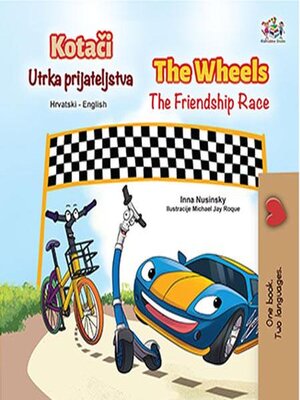 cover image of Kotači Utrka prijateljstva the Wheels the Friendship Race